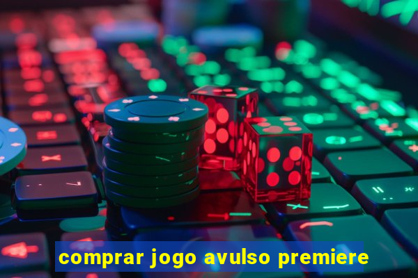 comprar jogo avulso premiere